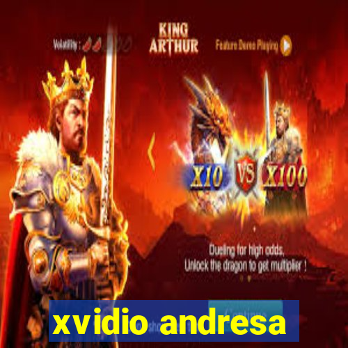 xvidio andresa